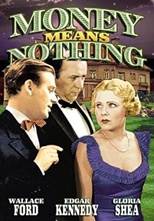 Money Means Nothing (1934) starring Wallace Ford on DVD on DVD